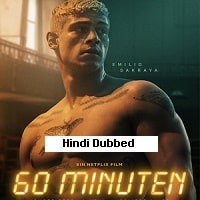 Sixty Minutes (2024) Hindi Dubbed Full Movie Watch Online