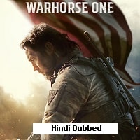 Warhorse One (2023) Hindi Dubbed Full Movie Watch Online HD Print Free Download