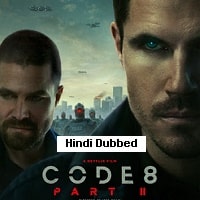 Code 8 Part II (2024) Hindi Dubbed Full Movie Watch Online