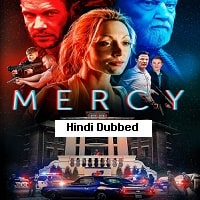 Mercy (2023) Hindi Dubbed Full Movie Watch Online HD Print Free Download