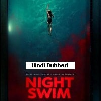 Night Swim (2024) Hindi Dubbed Full Movie Watch Online HD Print Free Download