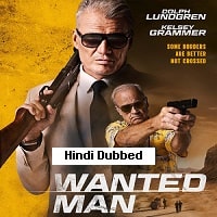 Wanted Man (2024) Unofficial Hindi Dubbed Full Movie Watch Online HD Print Free Download