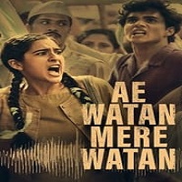 Ae Watan Mere Watan (2024) Hindi Full Movie