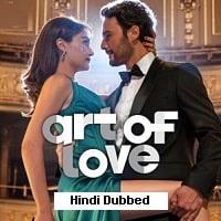 Art of Love (2024) Hindi Dubbed Full Movie Watch Online