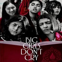 Big Girls Don’t Cry (2024) Hindi Season 1 Complete Watch Online HD Print Free Download