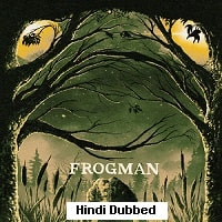 Frogman (2023) Unofficial Hindi Dubbed Full Movie Watch Online
