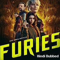 Furies (2024) Hindi Dubbed Season 1 Complete Watch Online HD Print Free Download