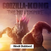 Godzilla x Kong The New Empire (2024) Hindi Dubbed Full Movie Watch Online HD Print Free Download