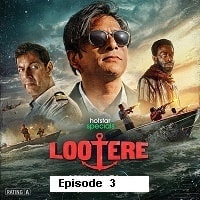 Lootere (2024 Ep 3) Hindi Season 1 Watch Online