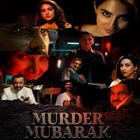 Murder Mubarak (2024) Hindi Full Movie Watch Online
