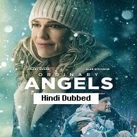 Ordinary Angels (2024) Unofficial Hindi Dubbed Full Movie Watch Online HD Print Free Download