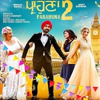 Parahuna 2 (2024) Punjabi Full Movie Watch Online HD Print Free Download
