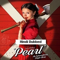 Pearl (2022) Hindi Dubbed Full Movie Watch Online HD Print Free Download
