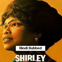 Shirley (2024) Hindi Dubbed Full Movie Watch Online