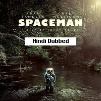 Spaceman (2024) Hindi Dubbed Full Movie Watch Online