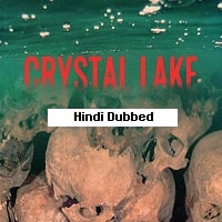 Crystal Lake (2023) Unofficial Hindi Dubbed Full Movie Watch Online HD Print Free Download