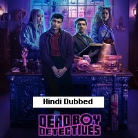 Dead Boy Detectives (2024) Hindi Dubbed Season 1 Complete Watch Online