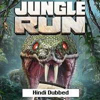 Jungle Run (2021) Hindi Dubbed Full Movie Watch Online HD Print Free Download