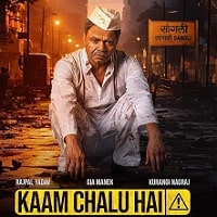 Kaam Chalu Hai (2024) Hindi Full Movie Watch Online