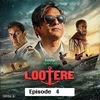 Lootere (2024 Ep 4) Hindi Season 1 Watch Online