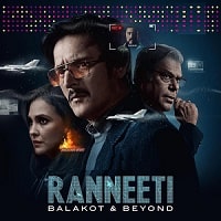 Ranneeti Balakot & Beyond (2024) Hindi Season 1 Complete Watch Online