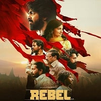 Rebel (2024) Hindi Dubbed Full Movie Watch Online