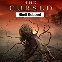 The Cursed (2021) Hindi Dubbed Full Movie Watch Online