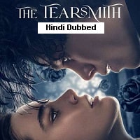 The Tearsmith (2024) Hindi Dubbed Full Movie Watch Online
