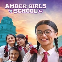 Amber Girls School (2024) Hindi Season 1 Complete Watch Online