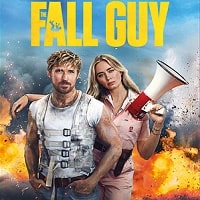 The Fall Guy (2024) English Full Movie Watch Online