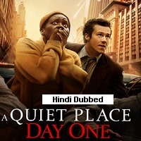 A Quiet Place Day One (2024) Hindi Dubbed Full Movie Watch Online