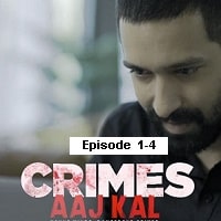 Crimes Aaj Kal (2024 Ep 1-4) Hindi Season 3 Watch Online