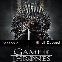 Game Of Thrones (2012) Hindi Dubbed Season 2 Complete Watch Online HD Print Free Download