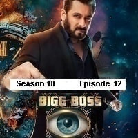 Bigg Boss (2024 Episode 12) Hindi Season 18 Watch Online HD Print Free Download
