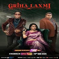 Griha Laxmi (2025) Hindi Season 1 Complete Watch Online HD Print Free Download