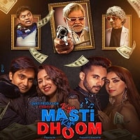 Kya Masti Kya Dhoom (2024) Hindi Full Movie Watch Online HD Print Free Download