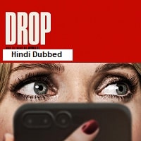 Drop (2025) Hindi Dubbed Full Movie Watch Online HD Print Free Download