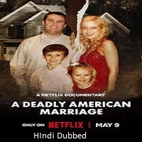 A Deadly American Marriage (2025) Hindi Dubbed Full Movie Watch Online HD Print Free Download