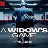 A Widows Game (2025) Hindi Dubbed Full Movie Watch Online HD Print Free Download