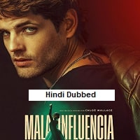 Bad Influence (2025) Hindi Dubbed Full Movie Watch Online HD Print Free Download