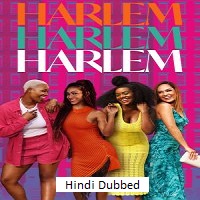 Harlem (2025) Hindi Dubbed Season 3 Complete Watch Online HD Print Free Download