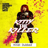 Kitty the Killer (2023) Hindi Dubbed Full Movie Watch Online HD Print Free Download