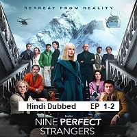Nine Perfect Strangers (2025 Ep 1-2) Hindi Dubbed Season 2 Watch Online