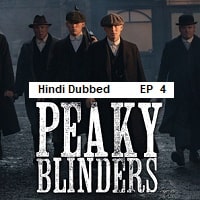 Peaky Blinders (2013 Ep 04) Hindi Dubbed Season 1 Watch Online