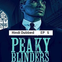 Peaky Blinders (2017 Ep 05) Hindi Dubbed Season 4 Watch Online