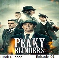 Peaky Blinders (2025 Ep 01) Hindi Dubbed Season 2 Watch Online HD Print Free Download
