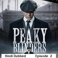 Peaky Blinders (2025 Ep 02) Hindi Dubbed Season 3 Watch Online HD Print Free Download