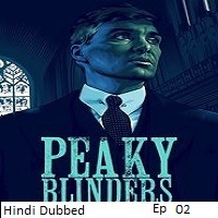 Peaky Blinders (2025 Ep 02) Hindi Dubbed Season 4 Watch Online HD Print Free Download