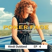 Poker Face (2025 Ep 04) Hindi Dubbed Season 2 Watch Online