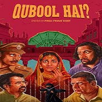 Qubool Hai (2022) Hindi Season 1 Complete Watch Online HD Print Free Download